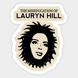 Miseducation of lauryn hill Sticker